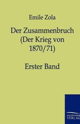 Der Zusammenbruch (Der Krieg von 1870/71) 1