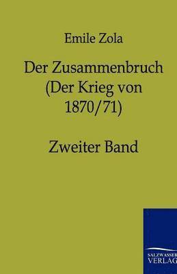 bokomslag Zusammenbruch (Der Krieg von 1870/71)