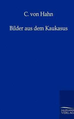 bokomslag Bilder aus dem Kaukasus