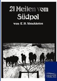 bokomslag 21 Meilen vom Südpol