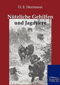 bokomslag Nutzliche Gehilfen und Jagdtiere