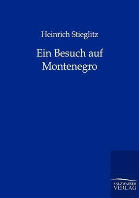 Besuch auf Montenegro