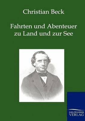 Fahrten und Abenteuer zu Land und zur See 1