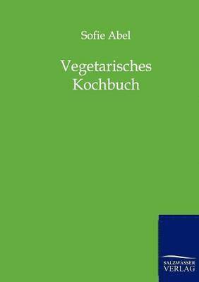 Vegetarisches Kochbuch 1