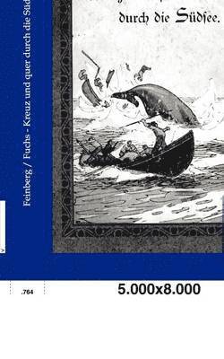 A Feinberg, A Fuchs, A. Feinberg, A. Fuchs - Kreuz und quer durch die Südsee, Häftad