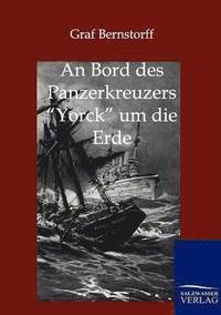 bokomslag Bord des Panzerkreuzers Yorck um die Erde