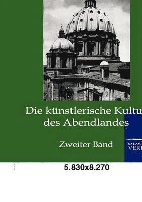 bokomslag Die kunstlerische Kultur des Abendlandes