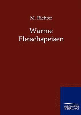 Warme Fleischspeisen