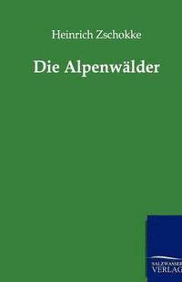 bokomslag Die Alpenwlder