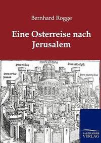 bokomslag Eine Osterreise nach Jerusalem