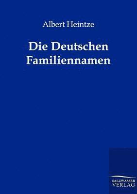 bokomslag Die Deutschen Familiennamen