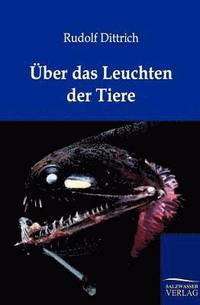 bokomslag Über das Leuchten der Tiere