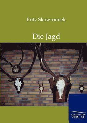 bokomslag Die Jagd