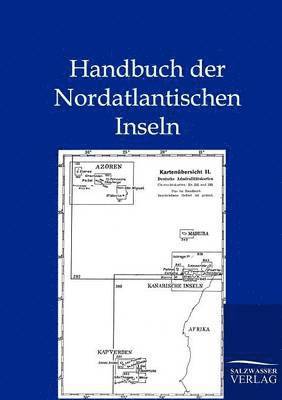 Handbuch Der Nordatlantischen Inseln 1