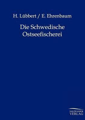 H Lübbert, E Ehrenbach - Schwedische Ostseefischerei, Häftad