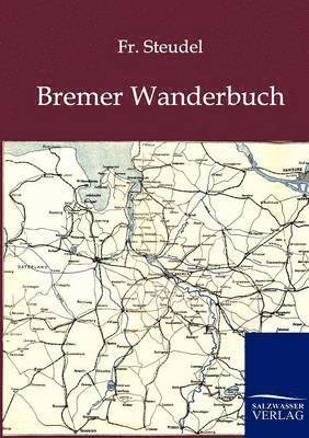 Steudel - Bremer Wanderbuch, Häftad
