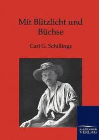bokomslag Mit Blitzlicht und Büchse