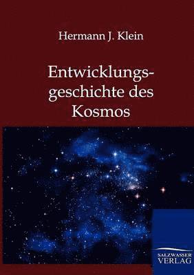 bokomslag Entwicklungsgeschichte des Kosmos