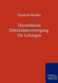 bokomslag Deutschlands Elektrizitätsversorgung