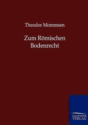 bokomslag Zum Roemischen Bodenrecht