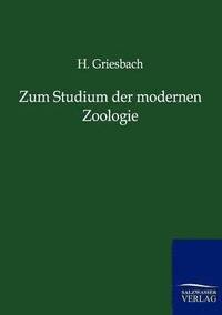 bokomslag Zum Studium der modernen Zoologie