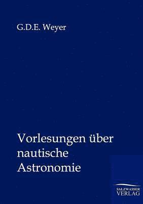 bokomslag Vorlesungen ber nautische Astronomie