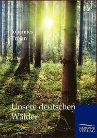 bokomslag Unsere deutschen Wälder