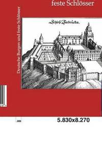 bokomslag Deutsche Burgen und feste Schlösser