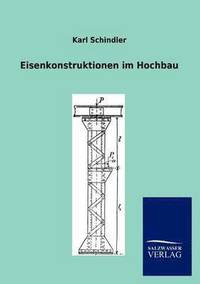 bokomslag Eisenkonstruktionen im Hochbau