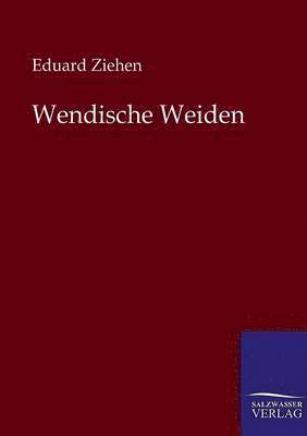 Wendische Weiden 1