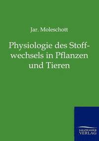 bokomslag Physiologie des Stoffwechsels in Pflanzen und Tieren