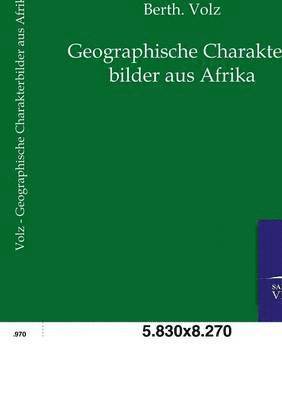 bokomslag Geographische Charakterbilder aus Afrika