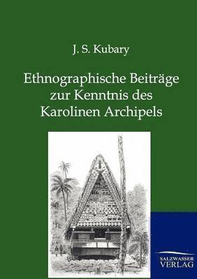 bokomslag Ethnographische Beitrage zur Kenntnis des Karolinen Archipels