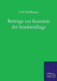 bokomslag Beiträge zur Kenntnis der Insektenflüge
