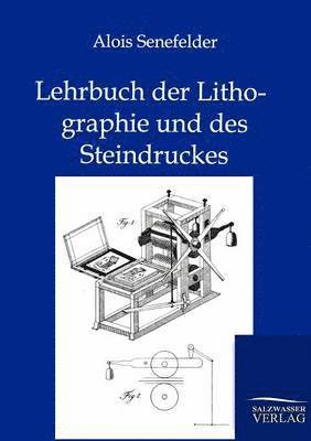 bokomslag Lehrbuch der Lithographie und des Steindruckes