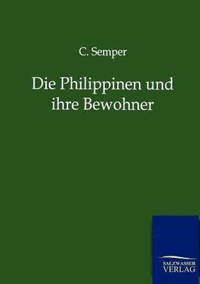 bokomslag Die Philippinen und ihre Bewohner