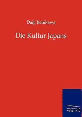 bokomslag Die Kultur Japans