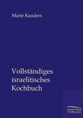 bokomslag Vollstandiges israelitisches Kochbuch