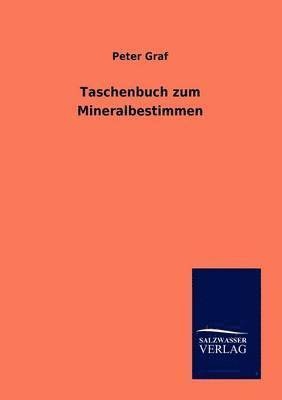 Peter Graf - Taschenbuch zum Mineralbestimmen, Häftad