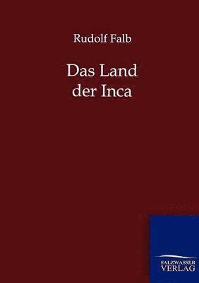 bokomslag Das Land der Inca