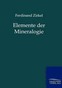 bokomslag Elemente der Mineralogie