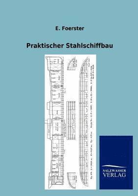 E Foerster - Praktischer Stahlschiffbau, Häftad