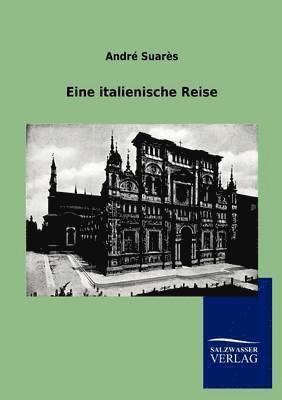 Eine italienische Reise 1