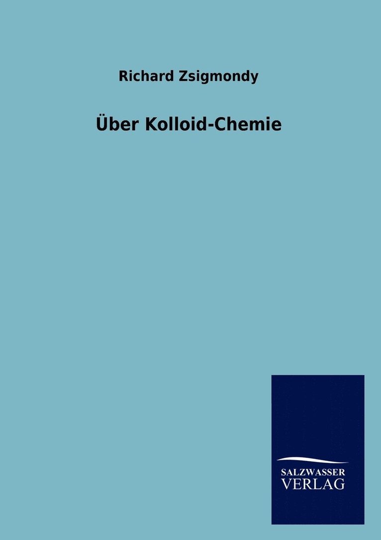 UEber Kolloid-Chemie 1