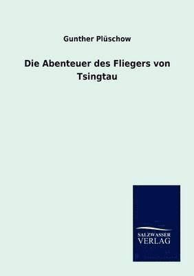 bokomslag Abenteuer des Fliegers von Tsingtau