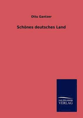 bokomslag Schoenes deutsches Land