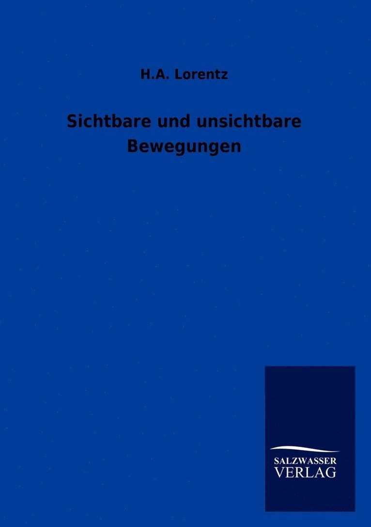 Sichtbare und unsichtbare Bewegungen 1