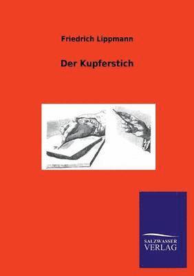 Der Kupferstich 1