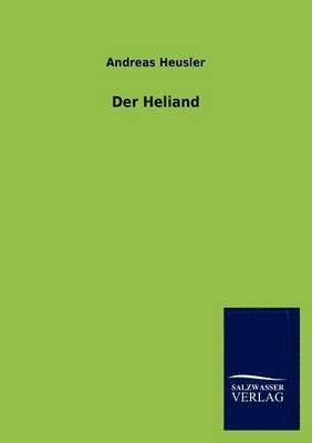 Der Heliand 1