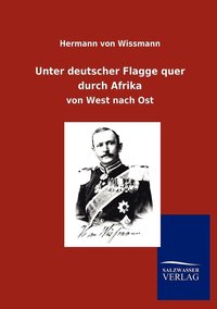 bokomslag Unter deutscher Flagge quer durch Afrika